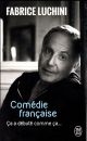COMEDIE FRANCAISE  -  CA A DEBUTE COMME CA... 